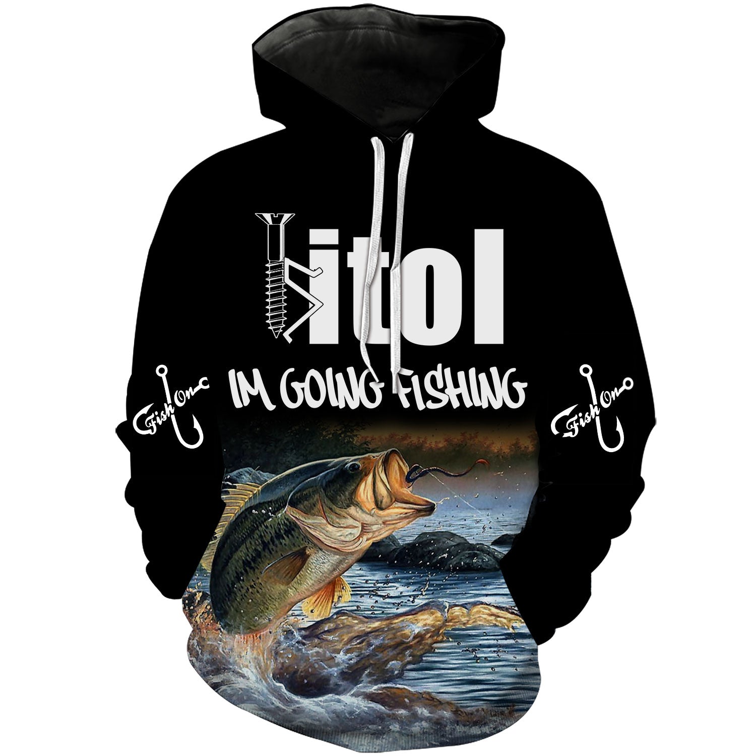 Screw it! am going Fishing - Bass Fish Hoodie for men