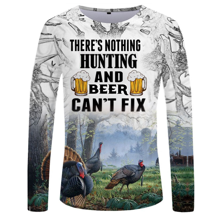 There's nothing Hunting and Beer can't fix - Turkey Hunting Long Sleeve Shirt