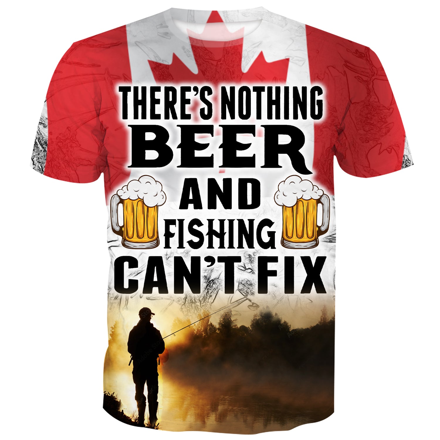 There's nothing beer and fishing can't fix - Canadian Flag T-Shirt