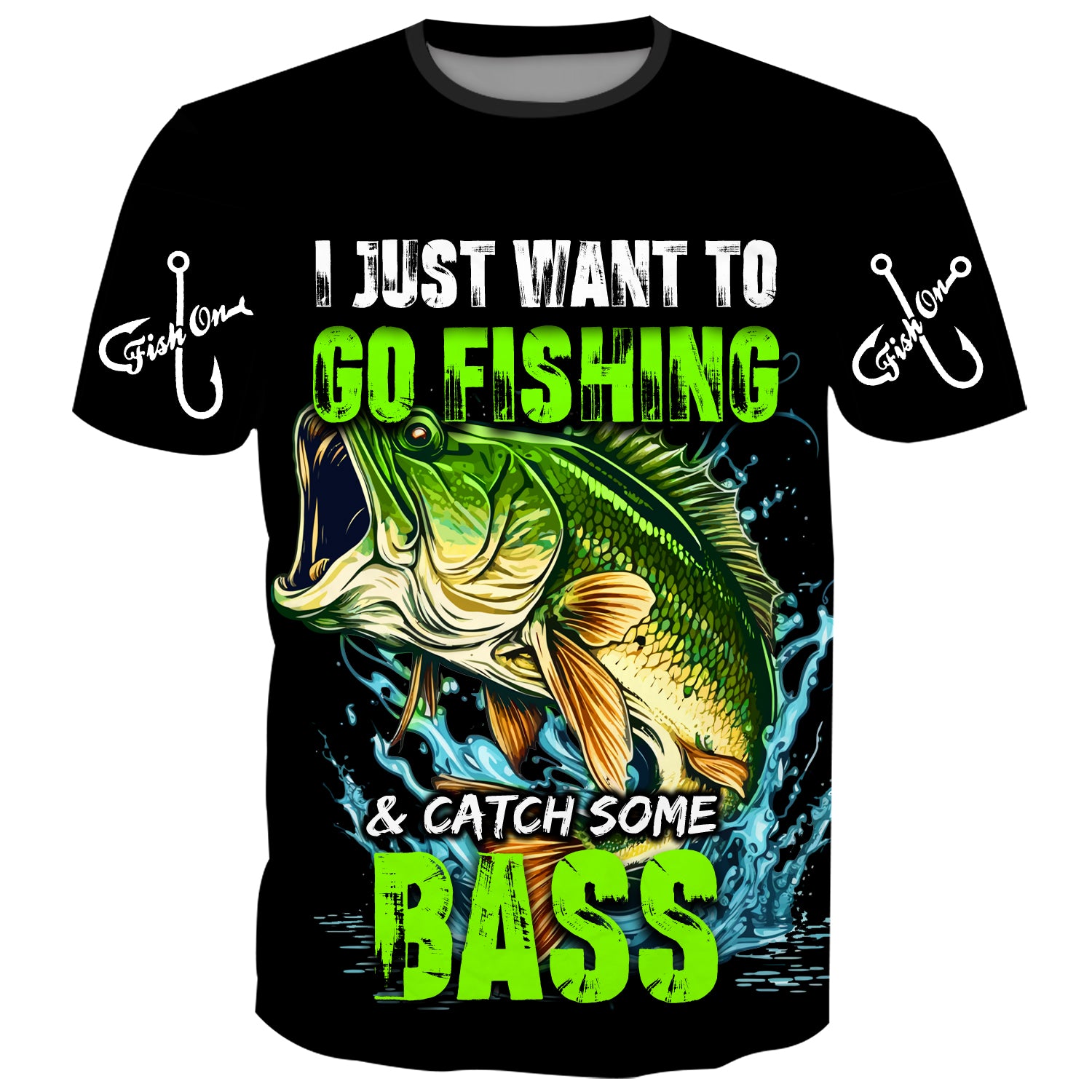 I just want to go Fishing and Catch some Bass - T-Shirt