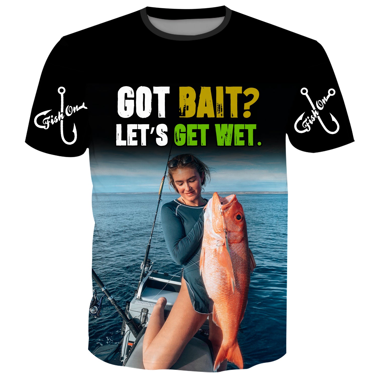 Got Bait? Let's get wet - T-Shirt