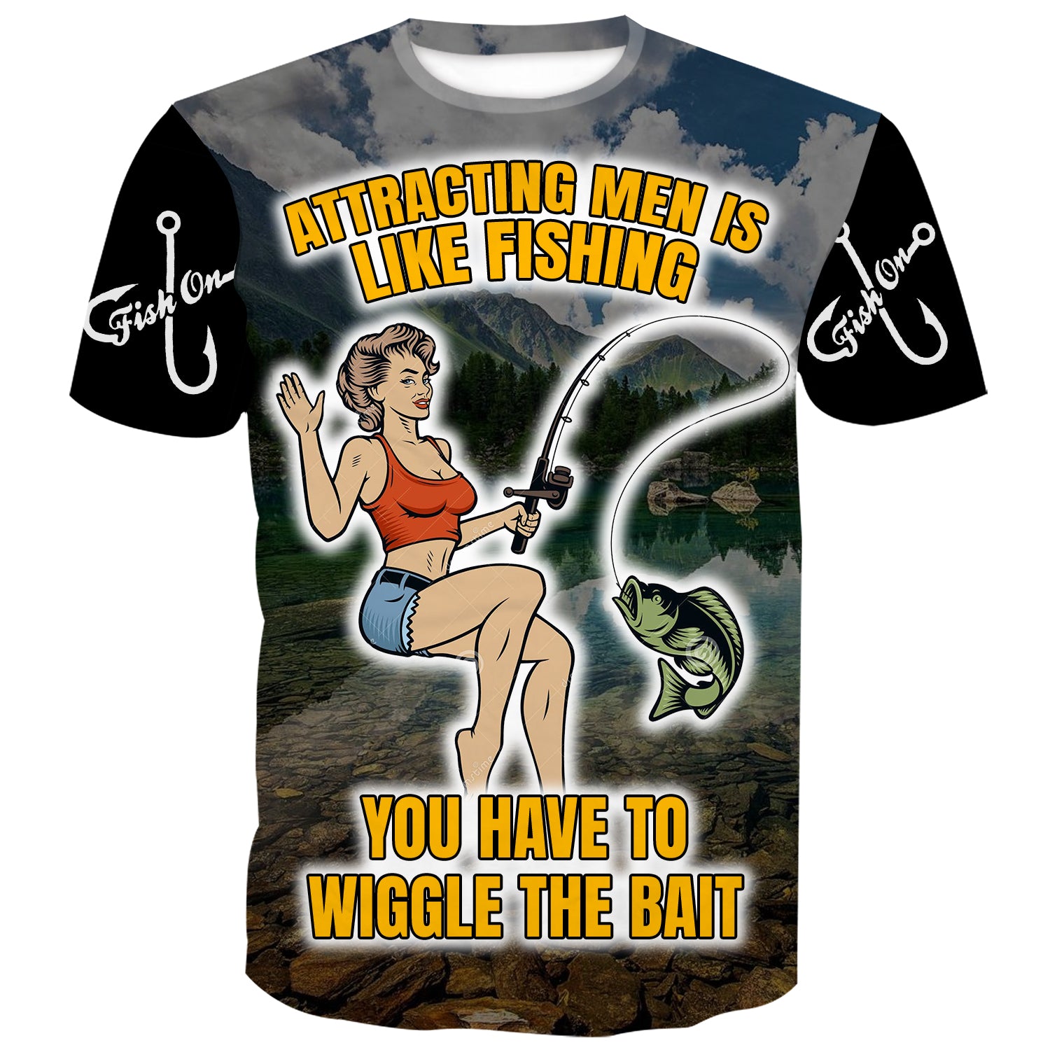 Attracting men is like Fishing you have to wiggle the bait - T-Shirt