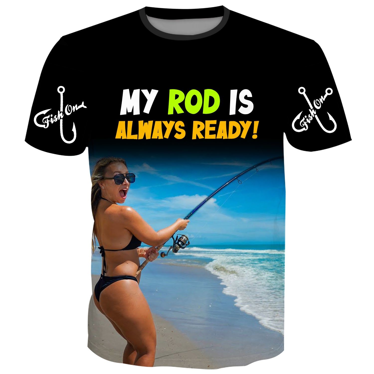 My rod is always ready - T-Shirt