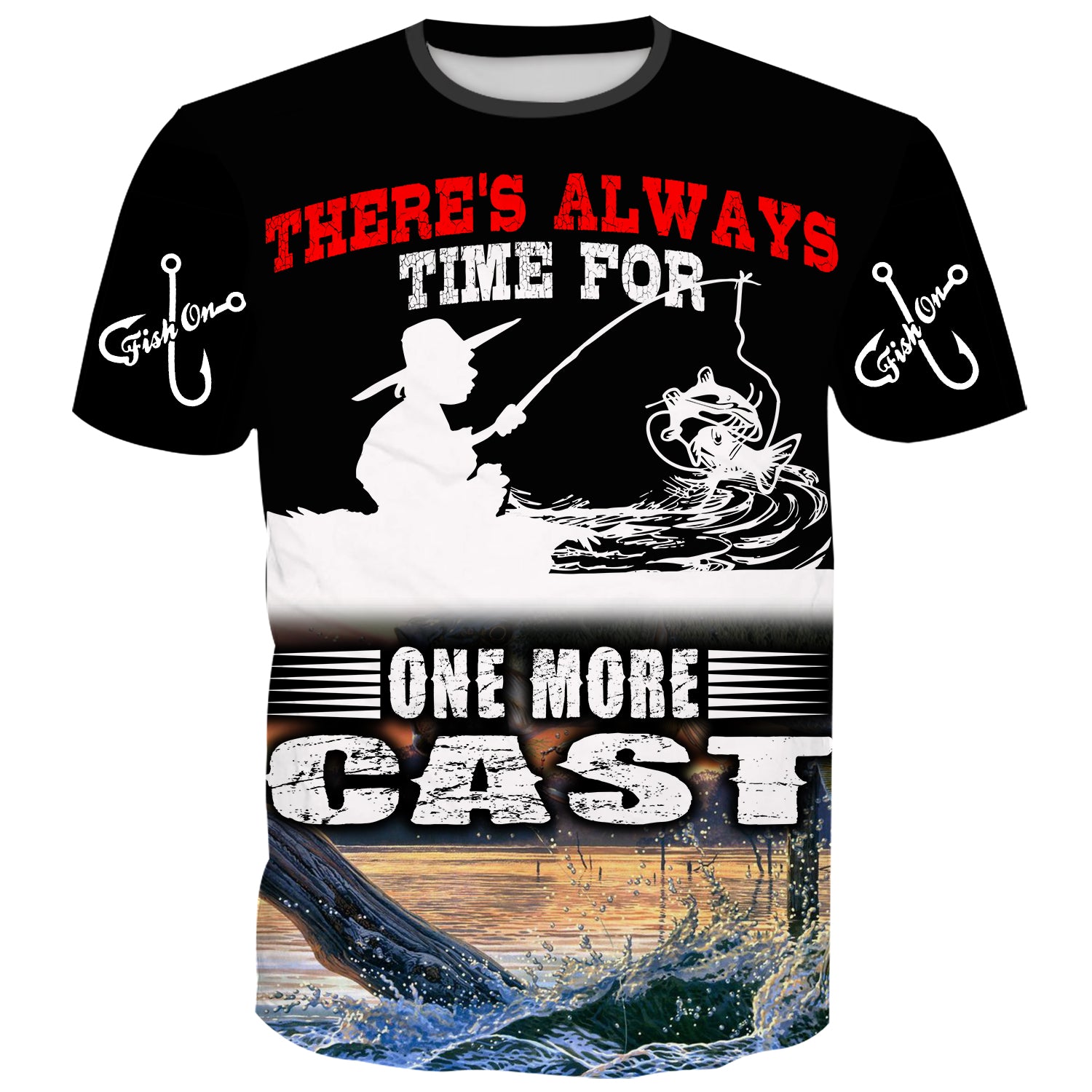 There's always time for one more Cast - Fishing T-Shirt