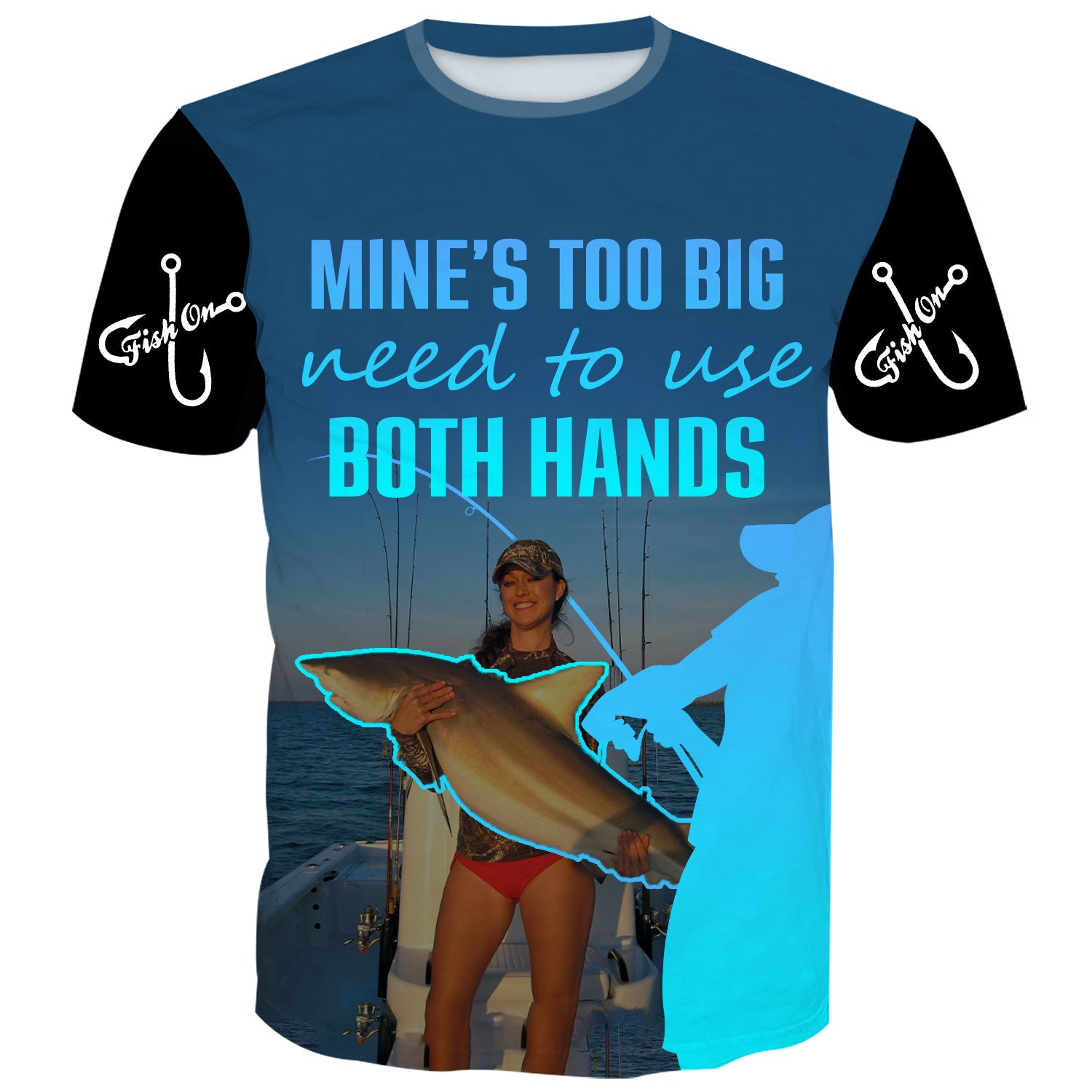 Mines too big, need to use both hands - Fishing T-Shirt