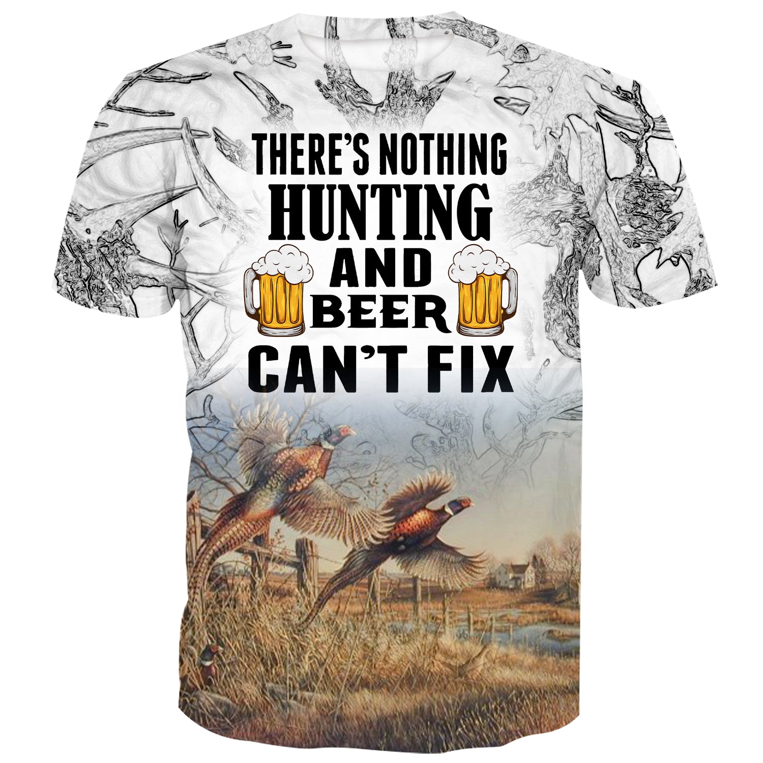 T-Shirt with There's Nothing Hunting and Beer Can't Fix Text