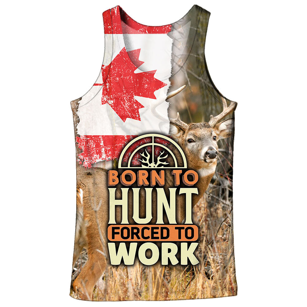 Born to Hunt, Forced to Work - Canada Flag Tank top