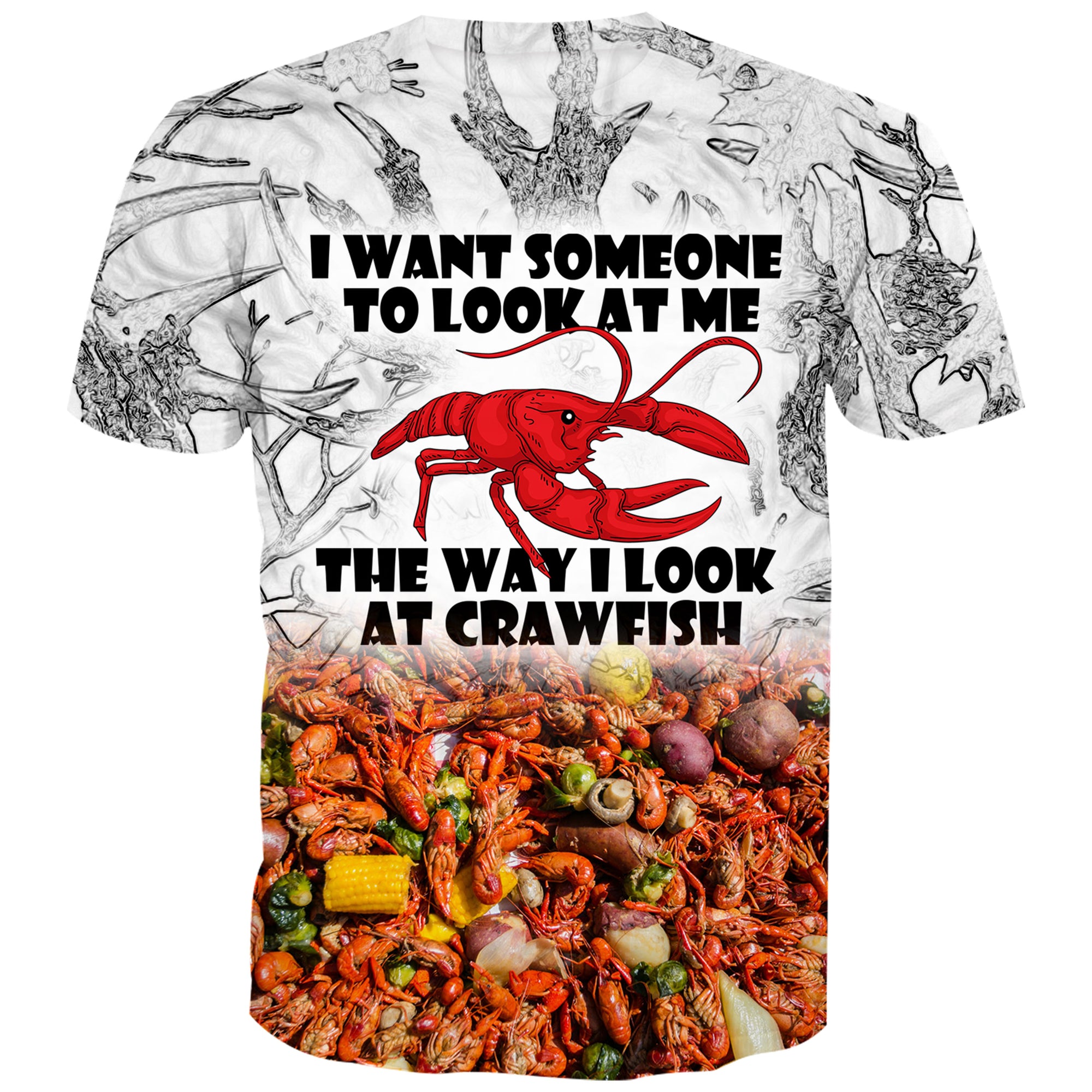 The way I look at Crawfish - T-Shirt