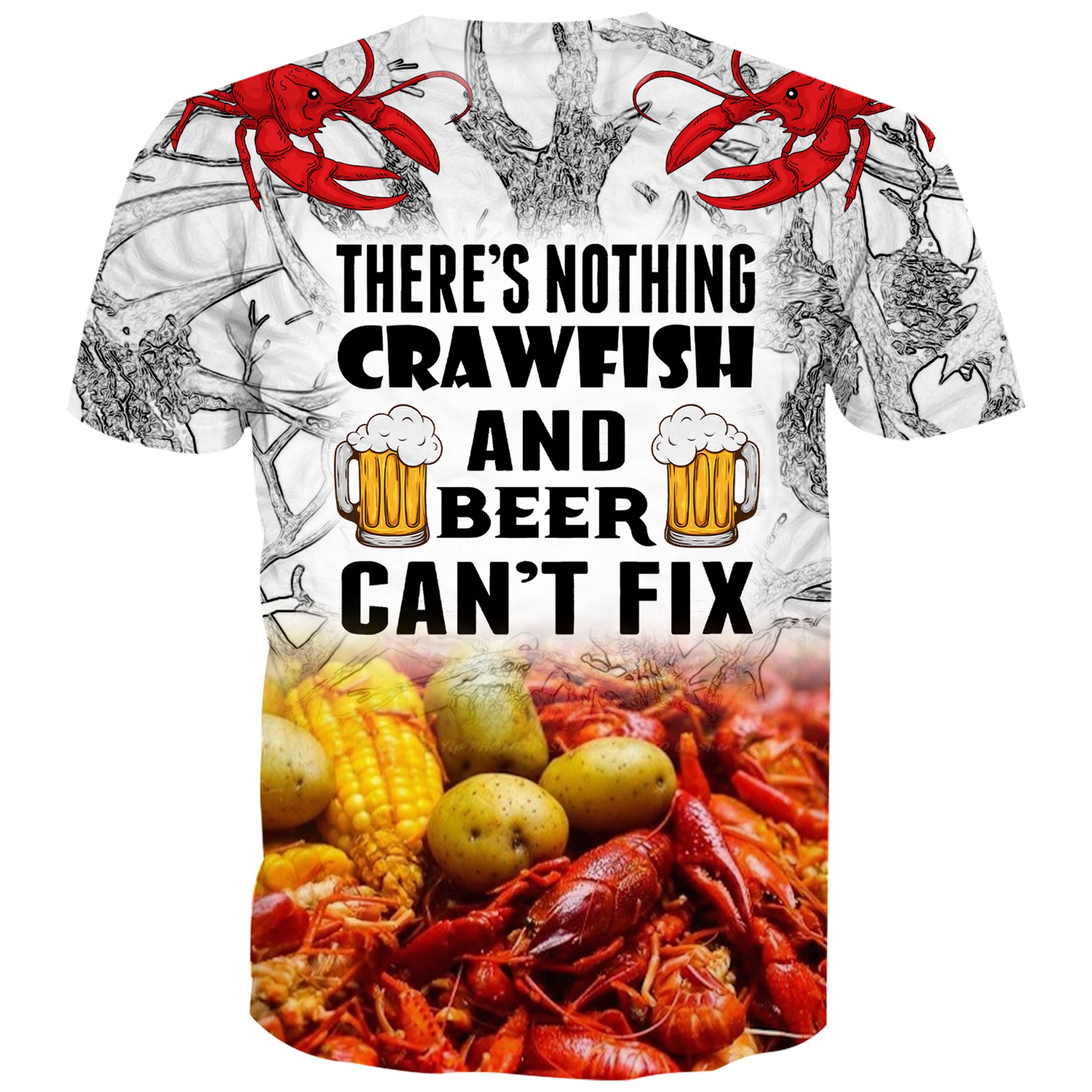 There's nothing crawfish and beer can't fix - T-Shirt